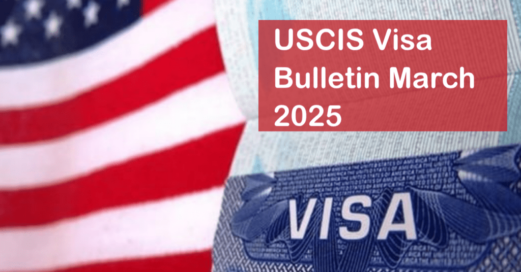 USCIS Visa Bulletin March 2025
